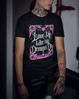 Love Me Like My Demons Do Unisex Tee