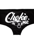 Too Fast | Boyshort Panties | Choke Me