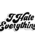 Too Fast | A Shop of Things | I Hate Everything Sticker