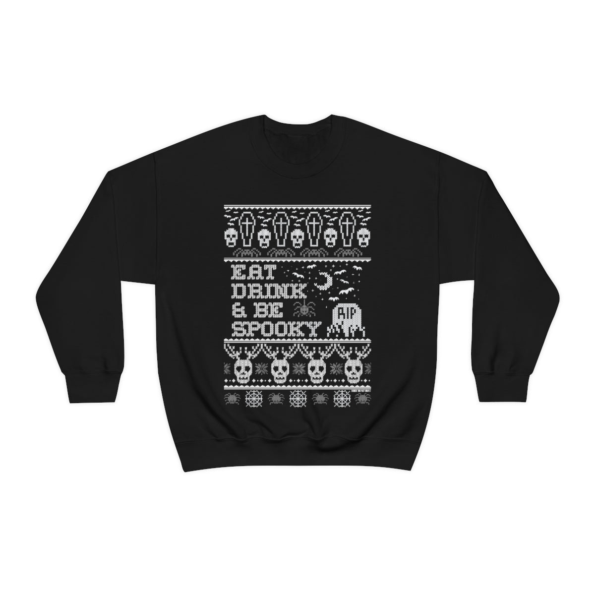 Too Fast | Eat Drink and Be Spooky Christmas Crewneck Sweatshirt