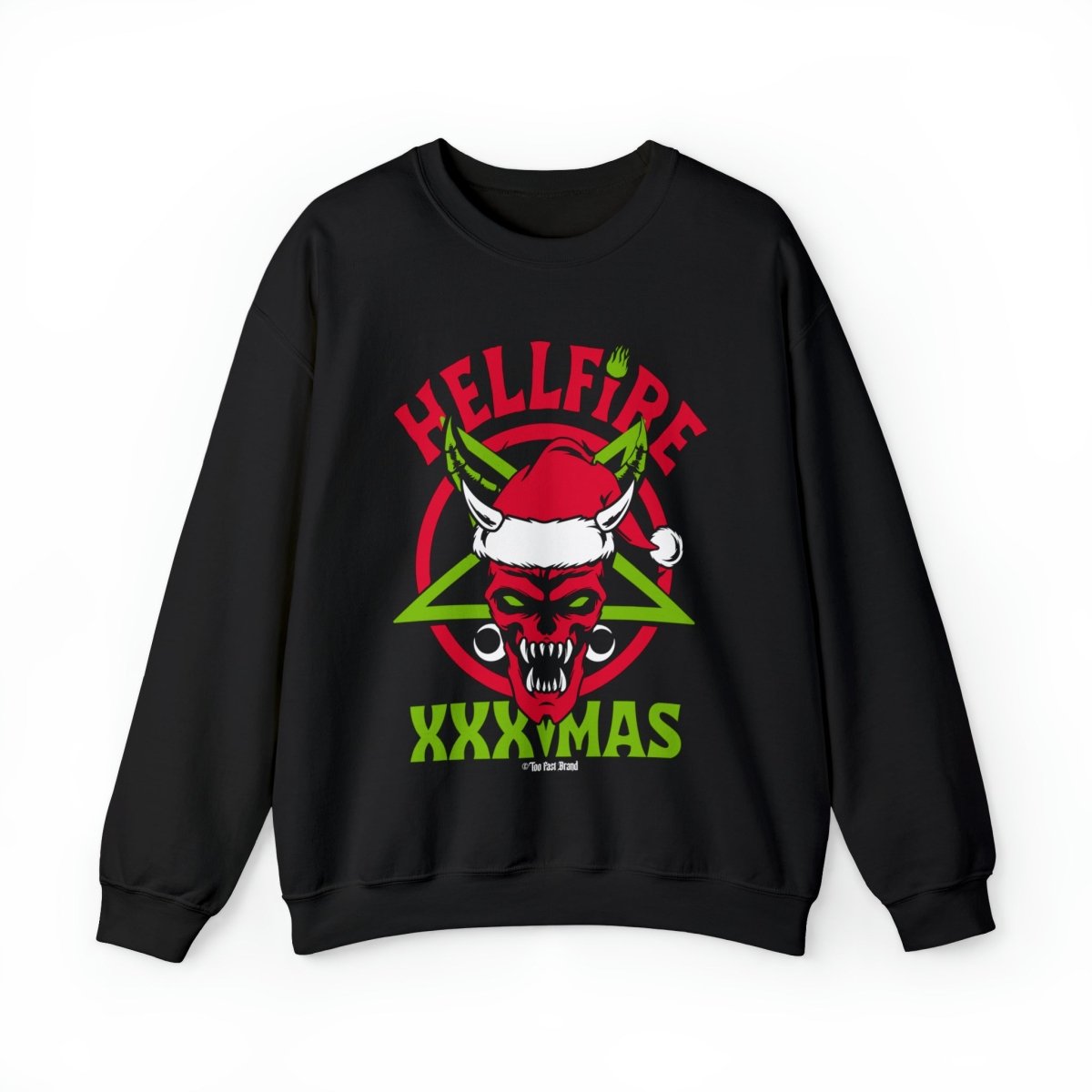 Too Fast | Hellfire XXXMas Christmas Crewneck Sweatshirt