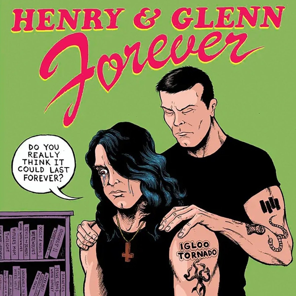 Too Fast | Henry & Glenn Forever (Green)