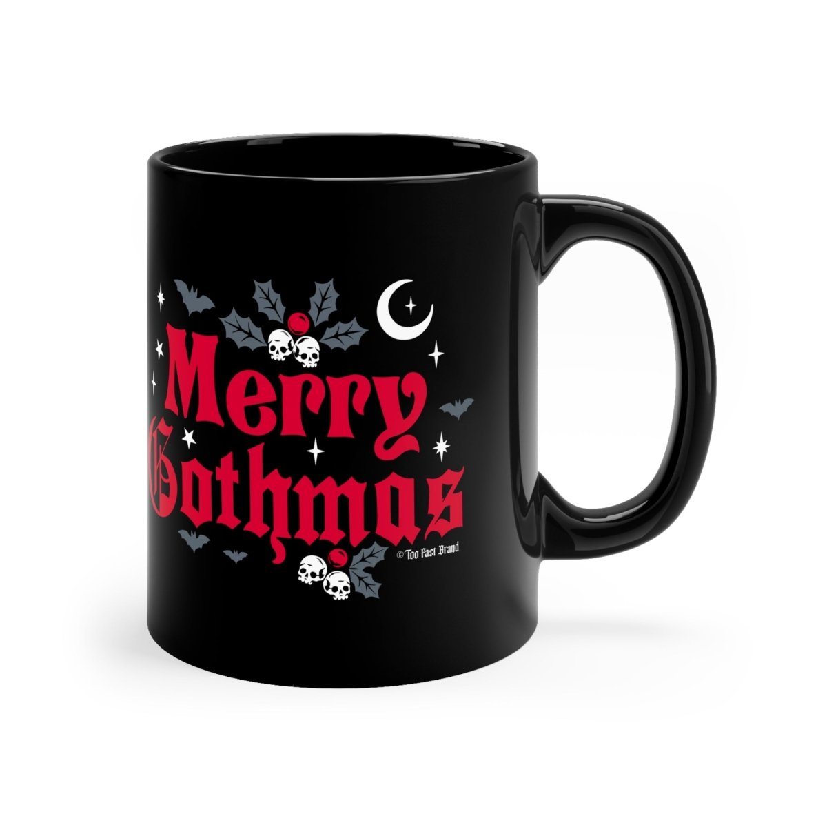 Too Fast | Merry Gothmas Coffee Mug