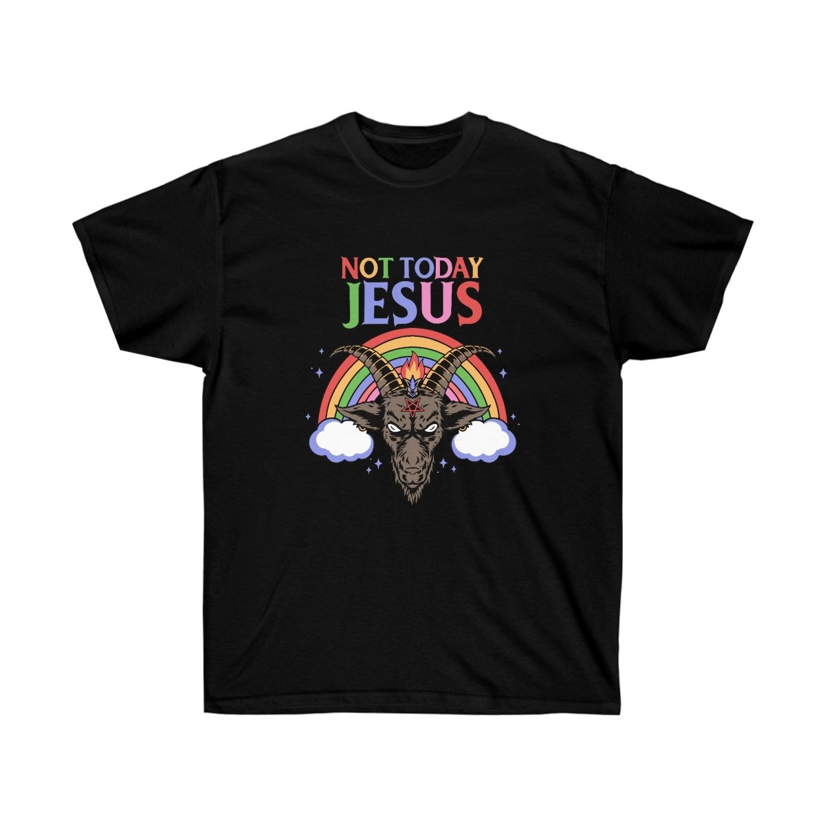 Too Fast | Not Today Jesus Rainbow Satan Unisex Tee