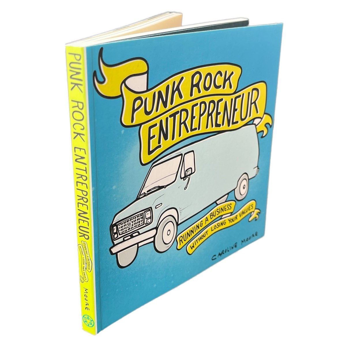 Too Fast | Punk Rock Entrepreneur: Running a Business Without Losing Your Values