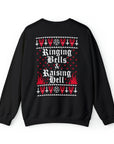 Too Fast | Ringing Bells and Raising Hell Christmas Crewneck Sweatshirt