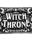Too Fast | Witch Throne Shaped Beach Towel