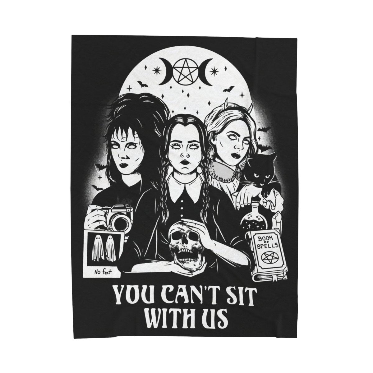 Too Fast | You Can&#39;t Sit With Us Creepy Gals Plush Blanket